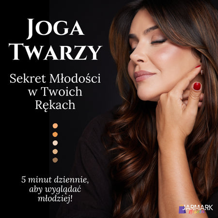 Joga Twarzy: Sekret Młodości w Twoich Rękach (E-book)